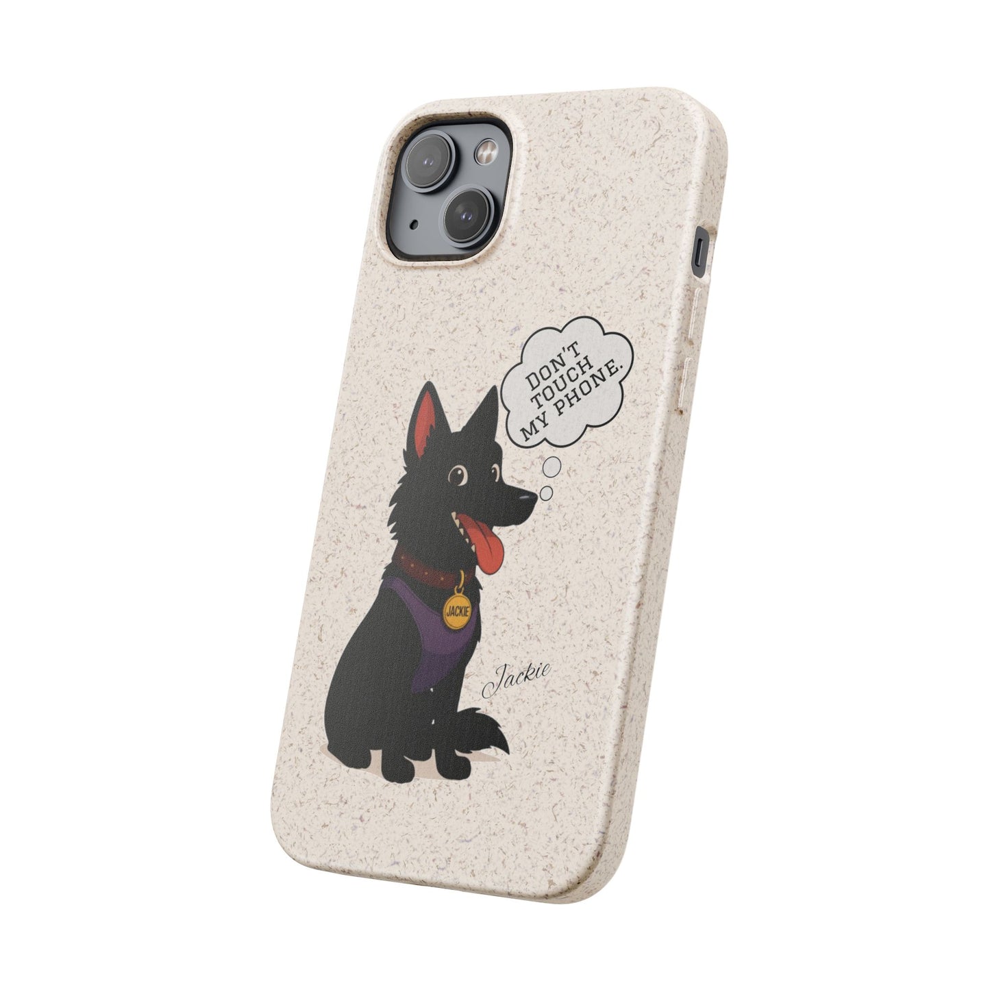 Jackie – Belgian Shepherd “Don’t Touch My Phone” Case
