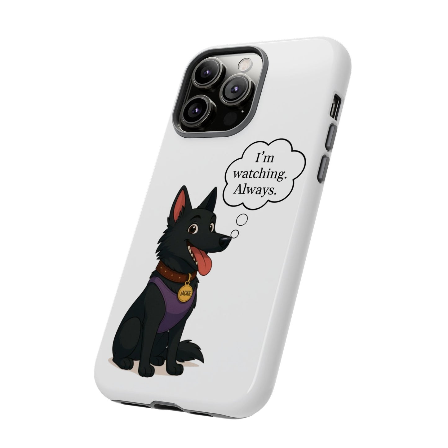 Jackie the Watcher – Funny Dog Phone Case