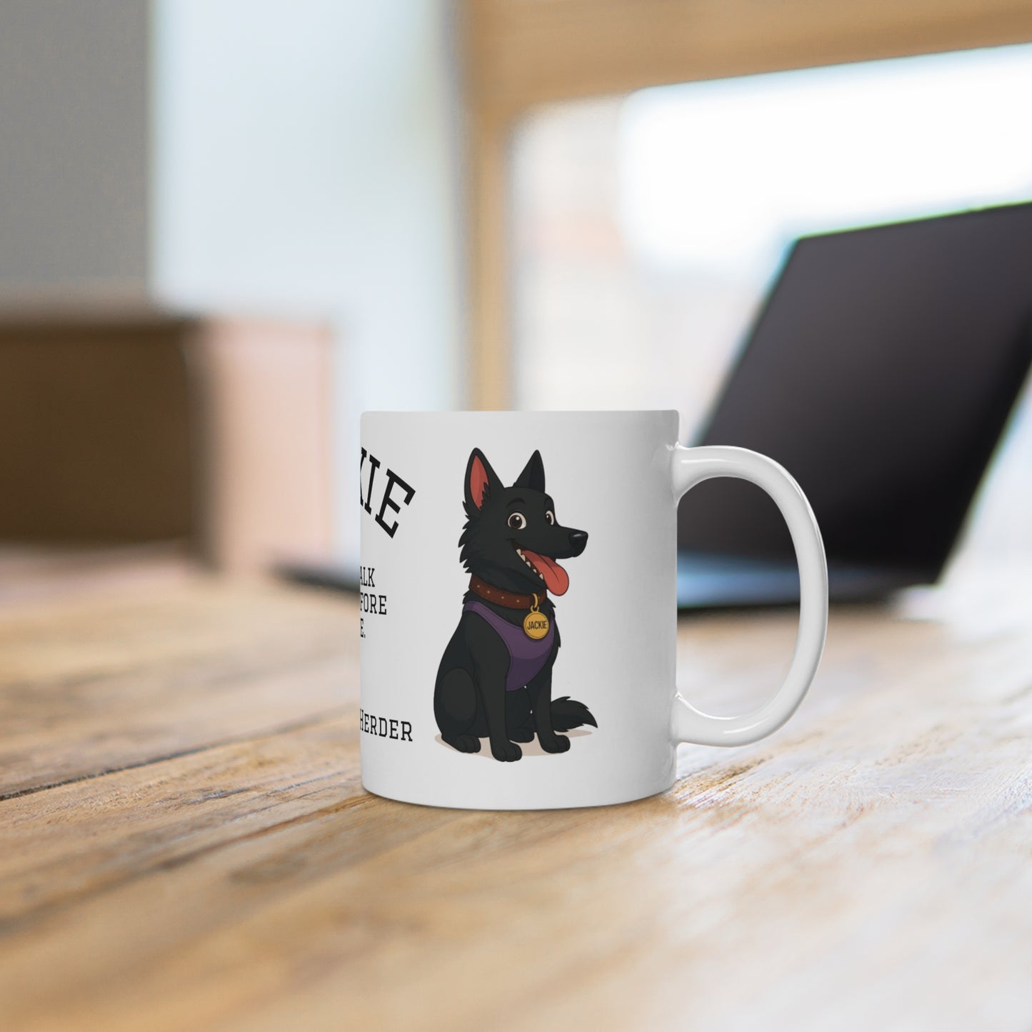 “Don’t Talk to Me Before Coffee.” – Jackie Mug