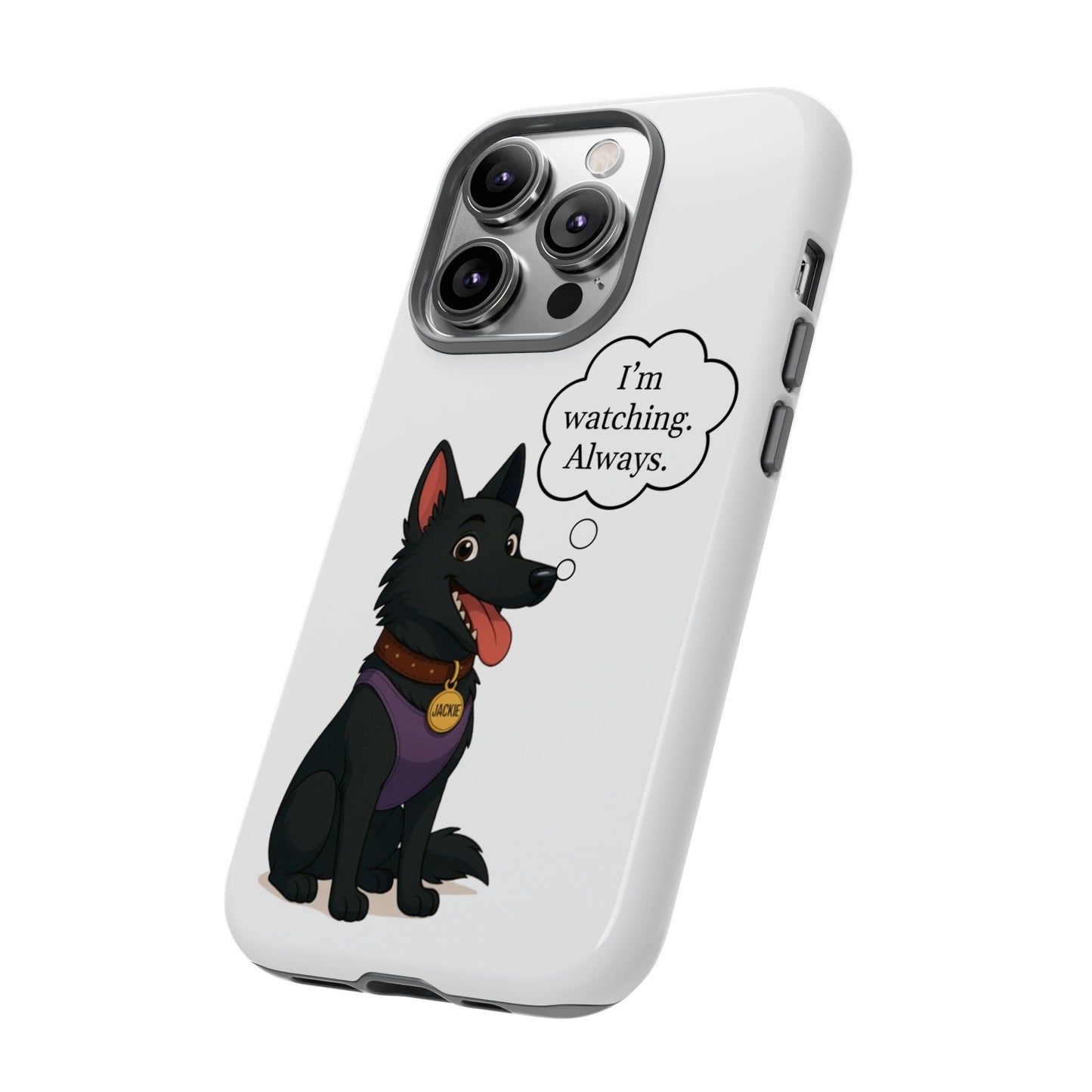 Jackie the Watcher – Funny Dog Phone Case