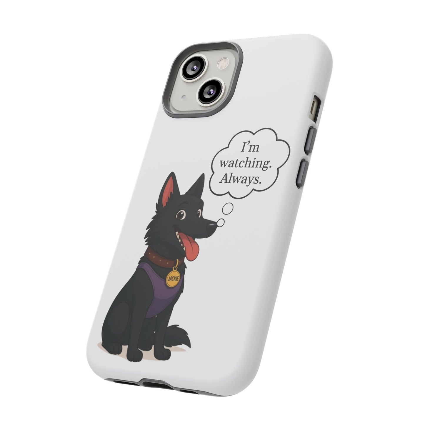 Jackie the Watcher – Funny Dog Phone Case