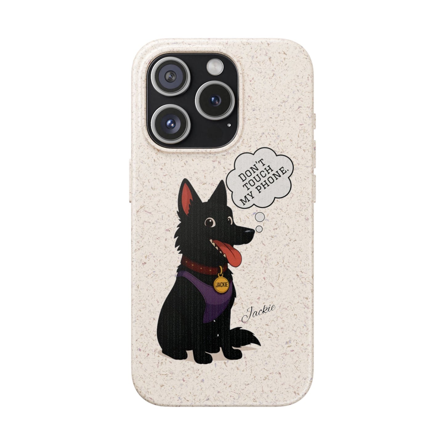 Jackie – Belgian Shepherd “Don’t Touch My Phone” Case